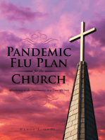 Pandemic Flu Plan for the Church: Ministering to the Community in a Time of Crisis
