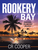 Rookery Bay: Asteroids, Murder and Mayhem