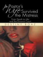 A Pastor’s Wife Survived the Mistress: From Death to Life and the Divorce Court