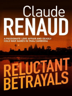 Reluctant Betrayals