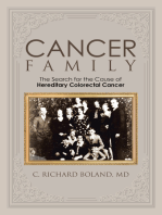 Cancer Family: The Search for the Cause of Hereditary Colorectal Cancer
