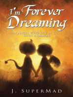 I'm Forever Dreaming: An Angel Who Fell in Love with a Demon