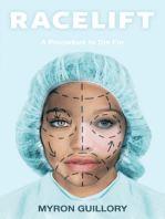 Racelift: A Procedure to Die For