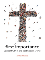 First Importance: Gospel Truth in the Postmodern World