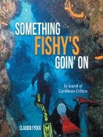 Something Fishy's Goin' On: In Search of Caribbean Critters