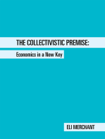 The Collectivistic Premise: Economics in a New Key