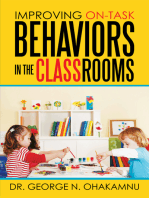 Improving On-Task Behaviors in the Classrooms