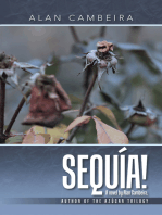 Sequía!: A Novel by Alan Cambeira, Author of the Azúcar Trilogy