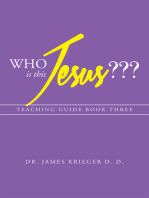 Who Is This Jesus???: Teaching Guide Book Three