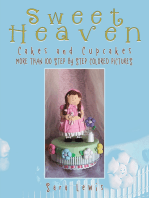 Sweet Heaven: Cakes and Cupcakes