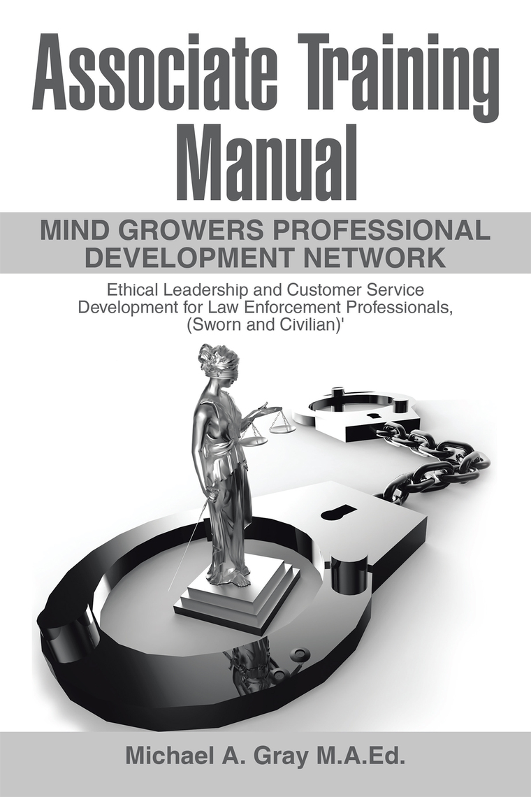 Associate Training Manual by Michael A. Gray M.A.Ed. (Ebook) - Read ...