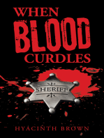 When Blood Curdles