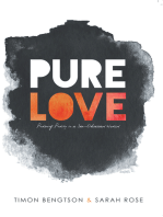 Pure Love: Pursuing Purity in a Sex-Obsessed World