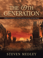 The 69Th Generation: A Biblical Commentary on Daniel 9 and the Generation of Christ’S Return