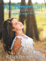 The Flower Lost - the Ruby Jewel Story: A Priscila House Story