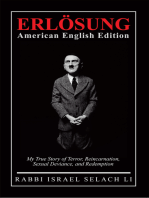 Erlsung American English Edition: My True Story of Terror, Reincarnation, Sexual Deviance, and Redemption