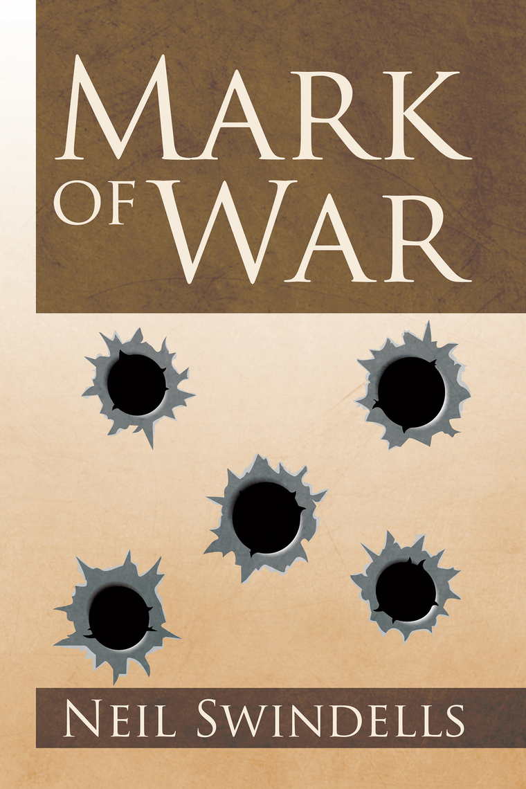 Mark of War by Neil Swindells (Ebook) - Read free for 30 days