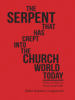 The Serpent That Has Crept into the Church World Today