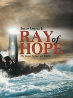 Ray of Hope: The Justo Lopez, Jr. Story
