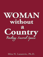Woman Without a Country: Finding Sacred Space