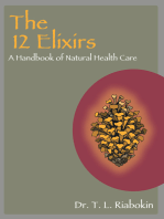 The 12 Elixirs: A Handbook of Natural Health Care