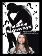 Thinking Sideways: Short Stories Both Real and Imaginary