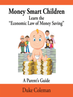 Money Smart Children Learn the “Economic Law of Money Saving