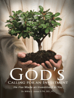 God’S Calling for an Investment: He Has Made an Investment  in You