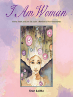 I Am Woman: Believe, Dream and Love Life Again                 a Reminder of Your Awesomeness