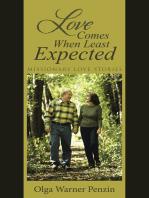 Love Comes When Least Expected: Missionary Love Stories