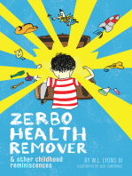 Zerbo Health Remover: And Other Childhood Reminiscences