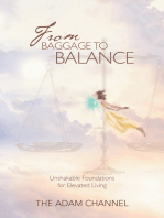 From Baggage to Balance: Unshakable Foundations for Elevated Living