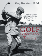 Golf Performance Training: … What They Won’T Tell You
