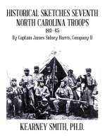 Historical Sketches Seventh North Carolina Troops 1861—65: By Captain James Sidney Harris, Company B