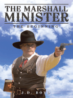 The Marshall Minister: The Beginning