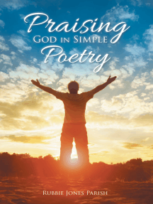Praising God in Simple Poetry by Rubbie Jones Parish - Ebook | Scribd