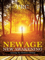 New Age New Awakening: Leaving the Darkness Behind
