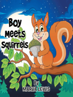 Boy Meets Squirrels