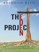The Eden Project: Taking Back the Cross of Christ in Colleges and Universities