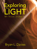 Exploring the Light: My Visual Journey