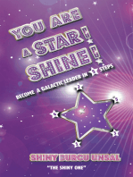 You Are a Star! Shine!