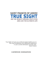 True Sight: See the World Through God’S Eyes and Live the Ultimate Life