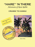 ''Hare'' 'N There Adventures of Rosie Rabbit: Rosie Cruisin' to Hawaii