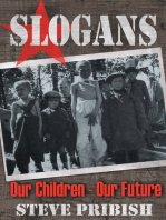 Slogans: Our Children, Our Future