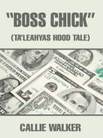 “Boss Chick”: (Ta’Leahyas Hood Tale)
