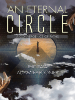 An Eternal Circle: A Convergence of Paths