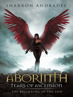 Aborinth: Tears of Ascension: The Beginning of the End
