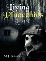 Living Pinocchios: Part I