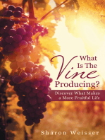 What Is the Vine Producing?