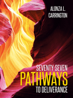 Seventy-Seven Pathways to Deliverance